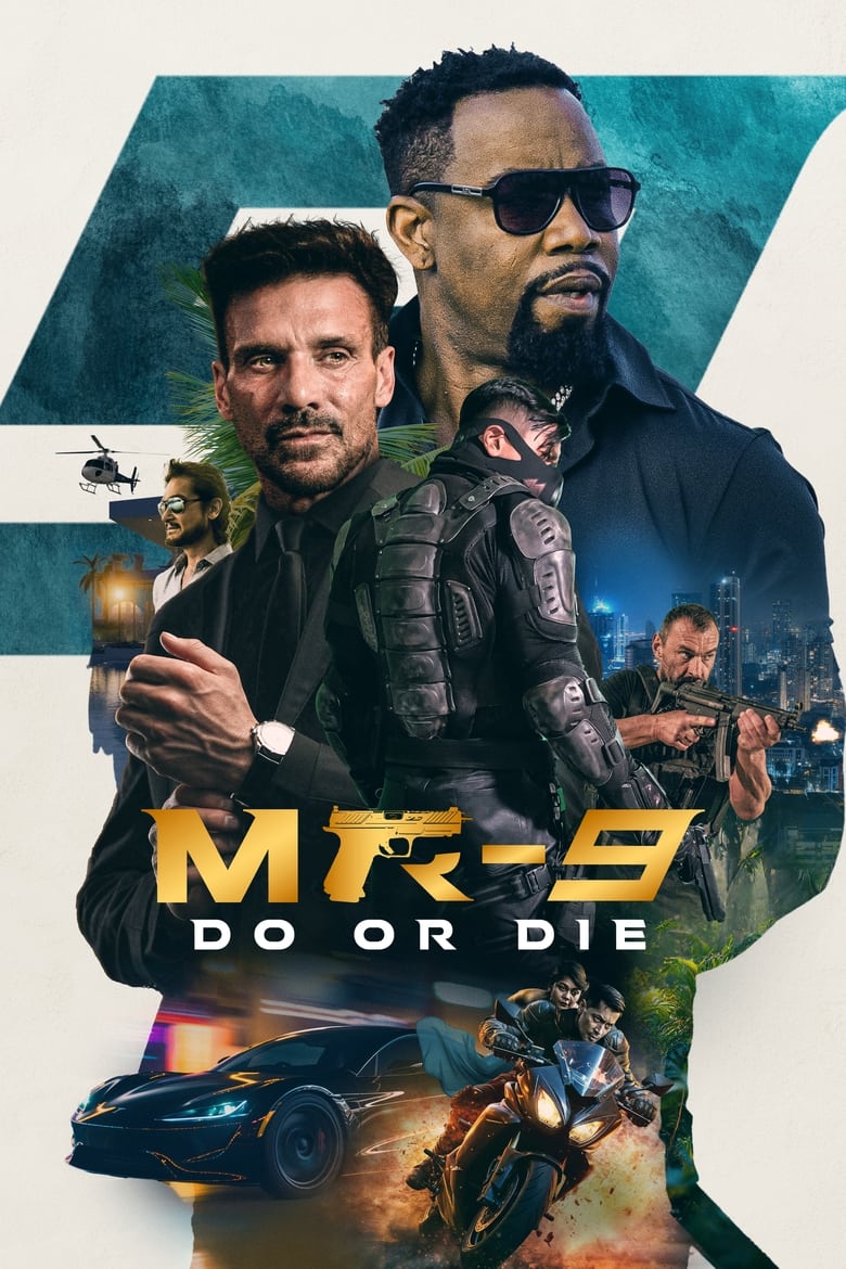 MR-9: Do or Die