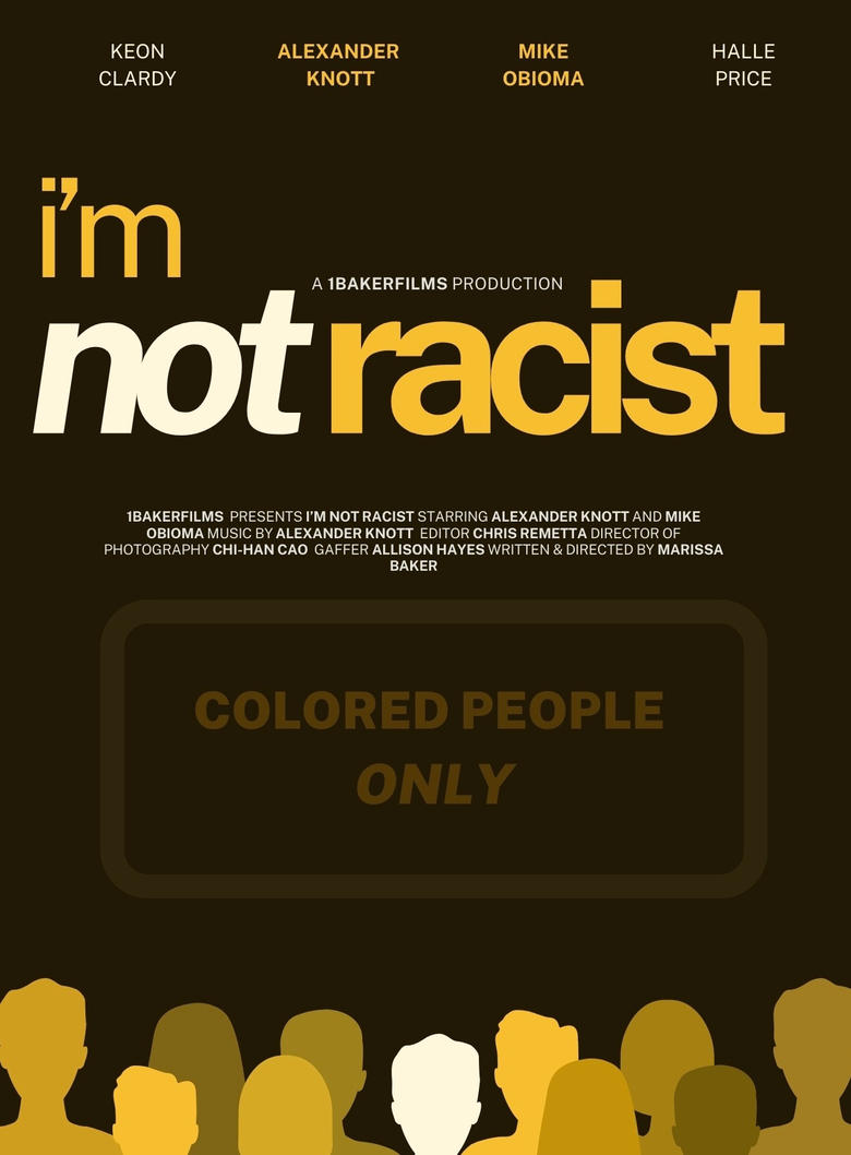 I’m Not Racist